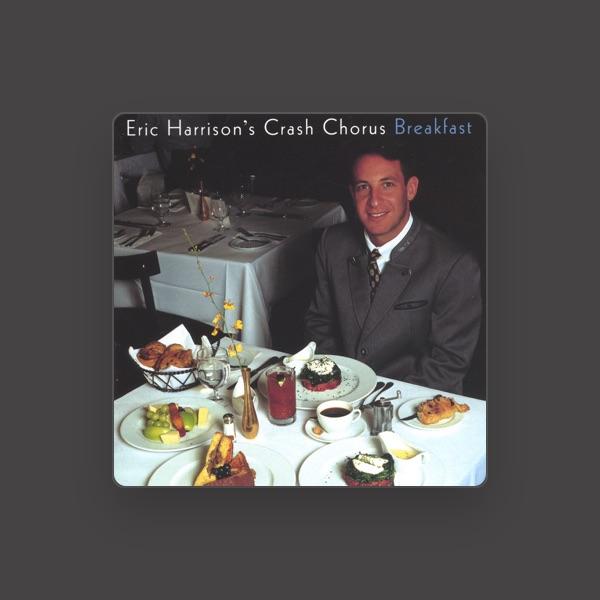 Eric Harrison's Crash Chorus