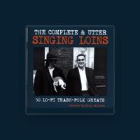 Singing Loins