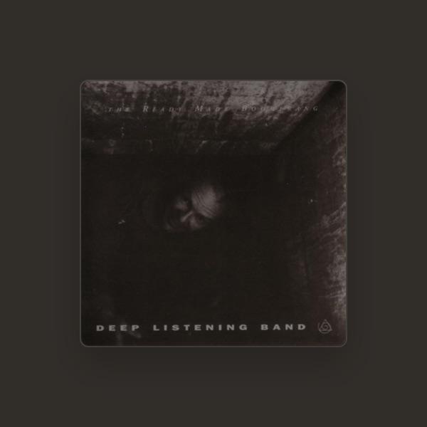 Deep Listening Band