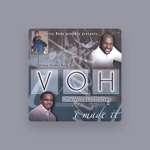 Bishop Shelton Bady and The Voices of Harvest/Timothy Price