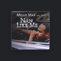 Mello Max