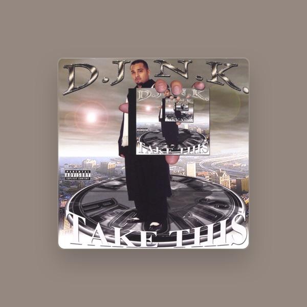 D.J.N.K.