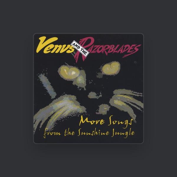 Venus & The Razorblades