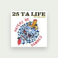25 Ta Life