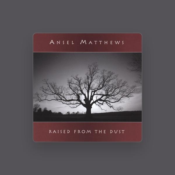 Ansel Matthews