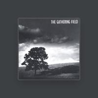 Gathering Field