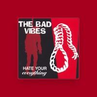 The Bad Vibes