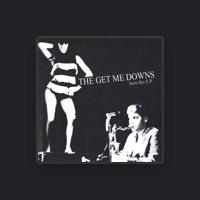 The Get Me Downs