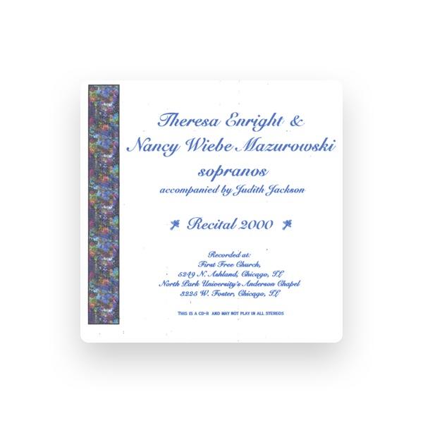 Theresa Enright & Nancy Wiebe Mazurowski