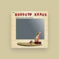 The Robocop Kraus