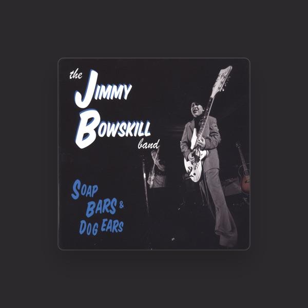 The Jimmy Bowskill Band
