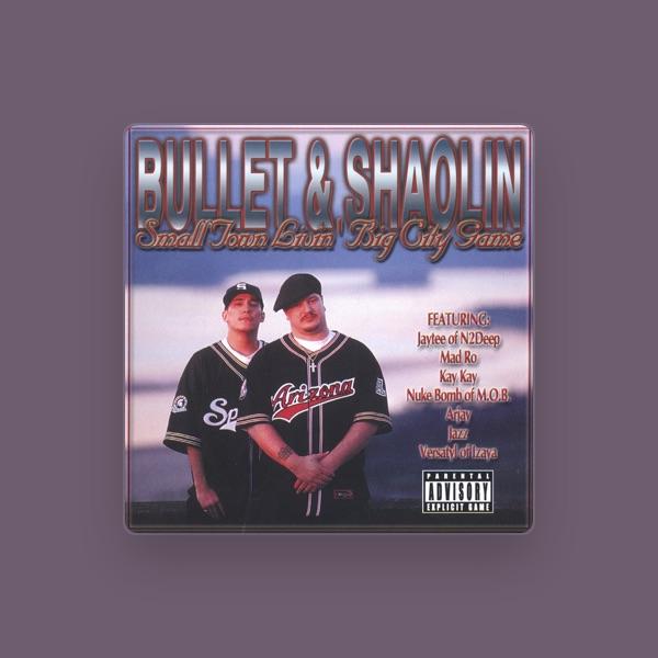 Bullet & Shaolin