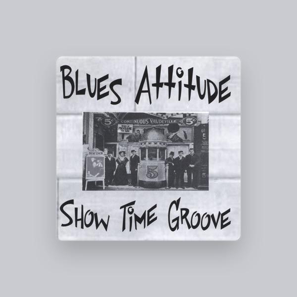 Blues Attitude