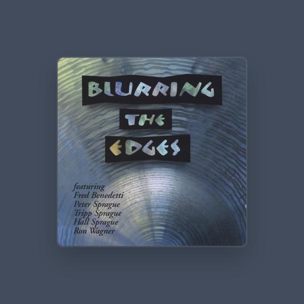 Blurring The Edges