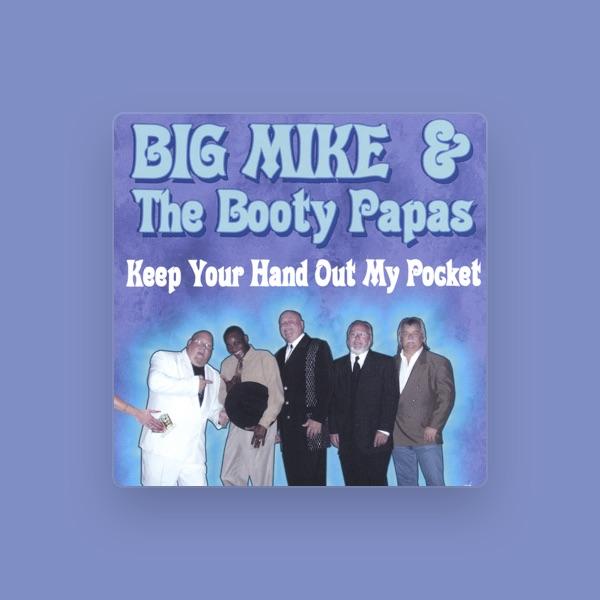 Big Mike & The Booty Papas