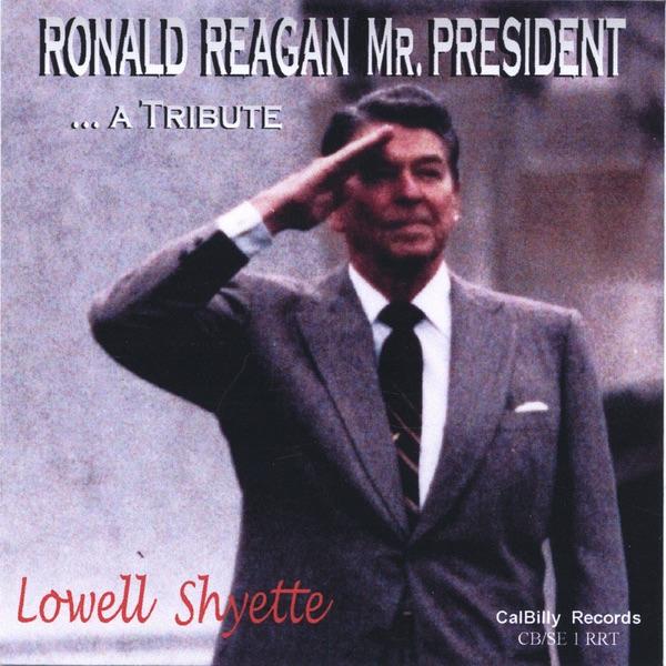 Ronald Reagan Mr. President