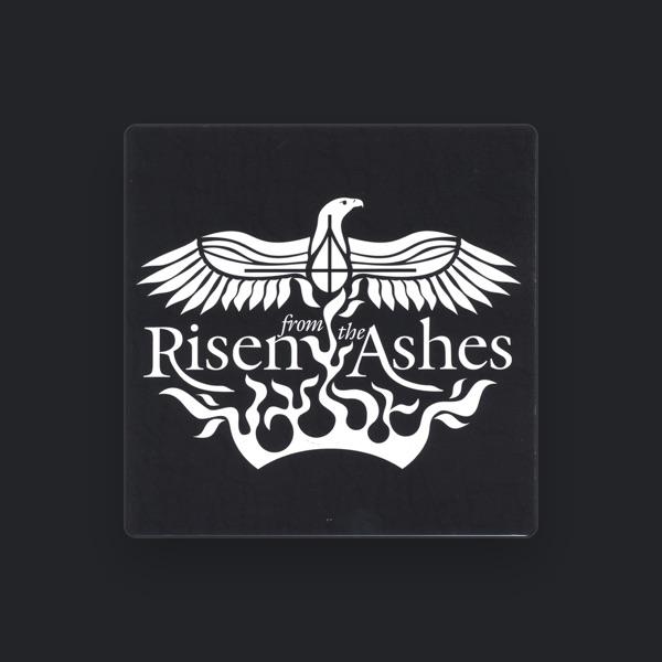 Risen From The Ashes