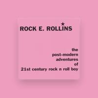 ROCK E. ROLLINS
