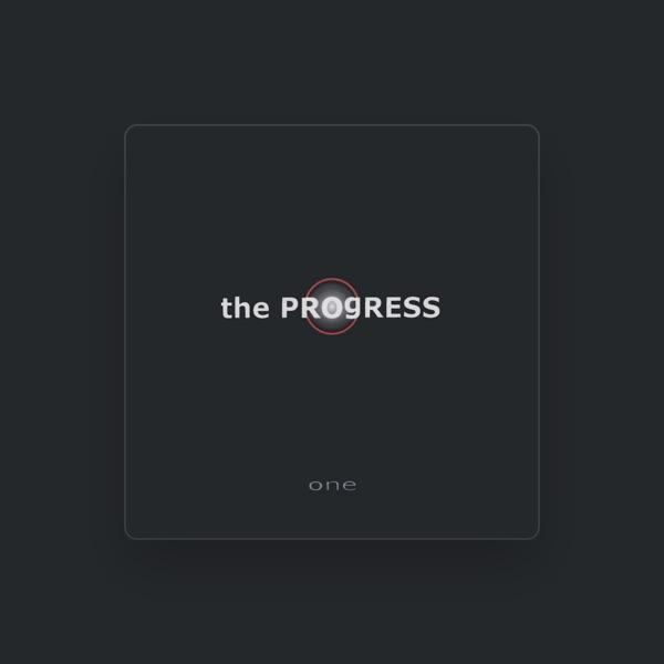 The Progress