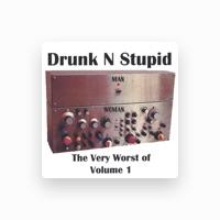 Drunk N' Stupid
