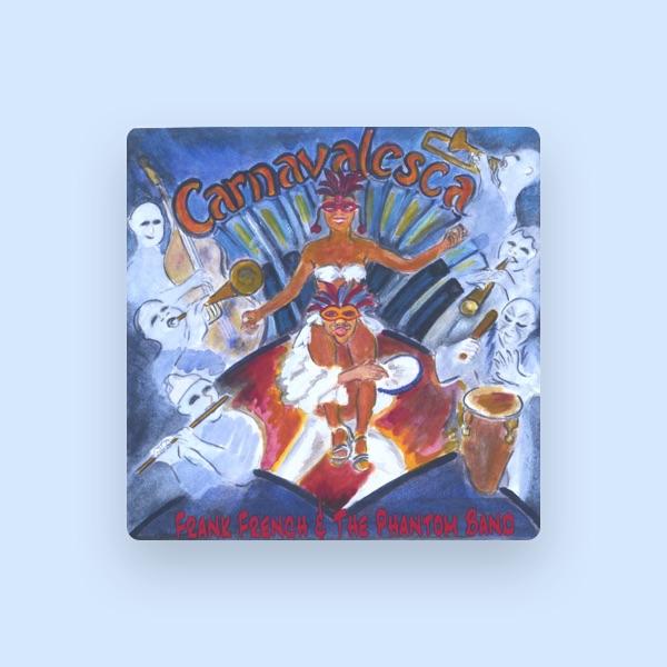 Frank French &The Phantom Band