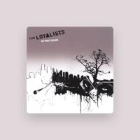 THE LOYALISTS