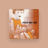 Twelve Hour Turn