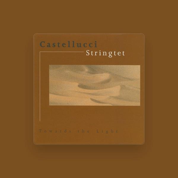 Bruno Castellucci Stringtet