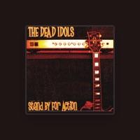 The Dead Idols