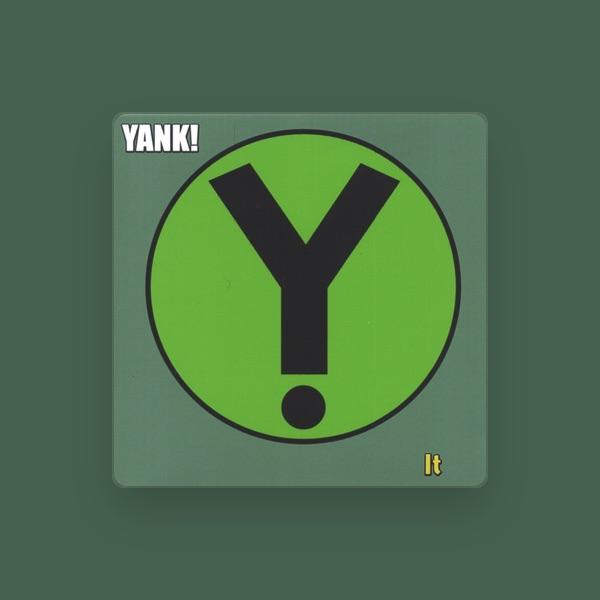 YANK!