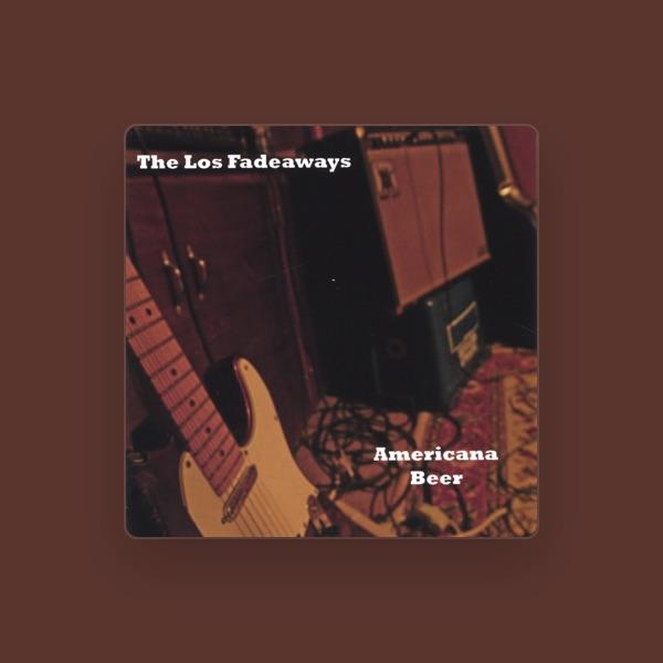 The Los Fadeaways