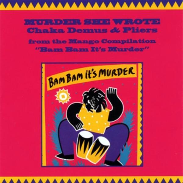 Murder She Wrote (feat. Sly & Robbie)
