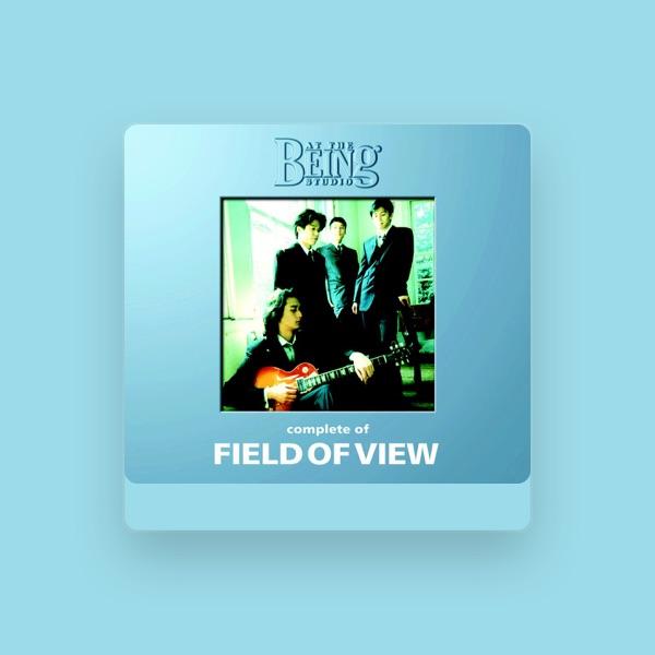 FIELD OF VIEW