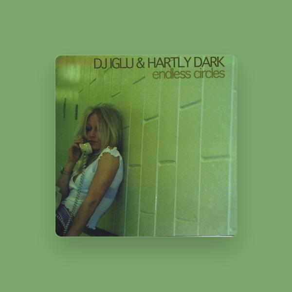 Dj Iglu & Hartly Dark