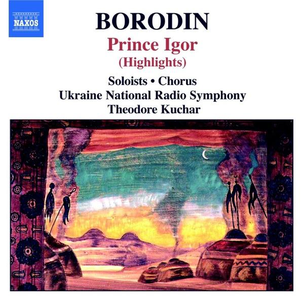ボロディン:Prince Igor (Highlights) - Overture