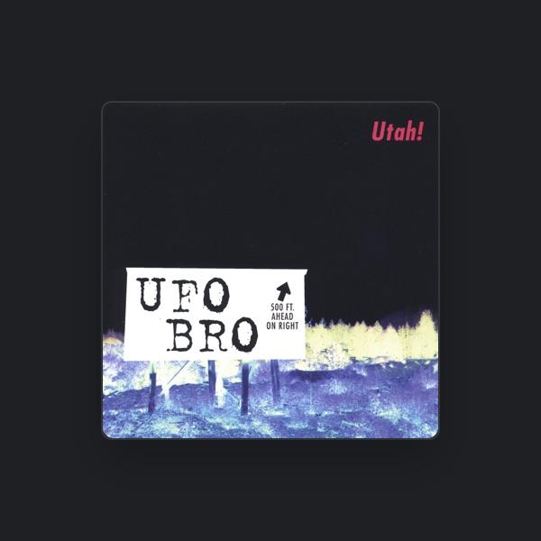 ufo bro