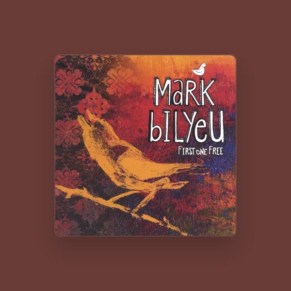 Mark Bilyeu