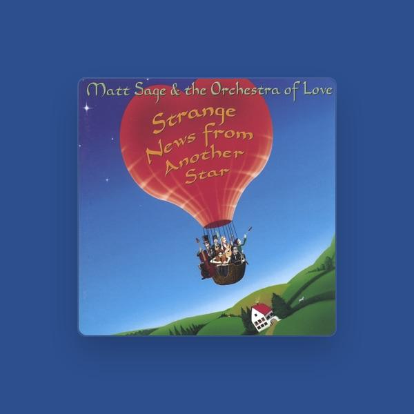 Matt Sage & the Orchestra of Love