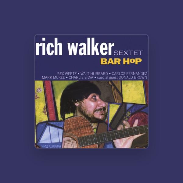 Rich Walker Sextet