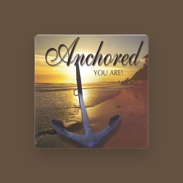 Anchored