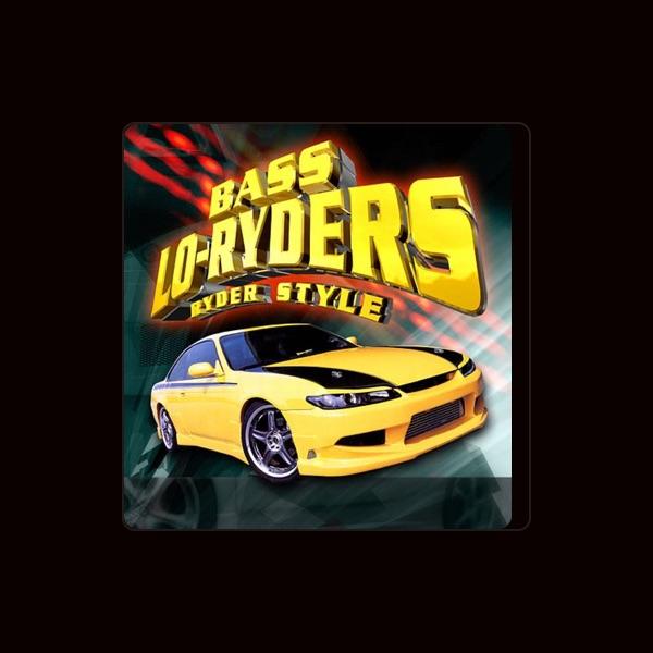 Bass Lo-Ryders