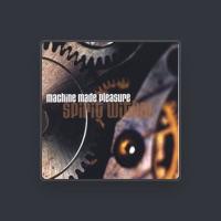 Machine Made Pleasure