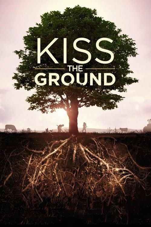 キス・ザ・グラウンド: 大地が救う地球の未来