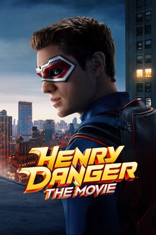 ヘンリー・デンジャー:ザ・ムービー